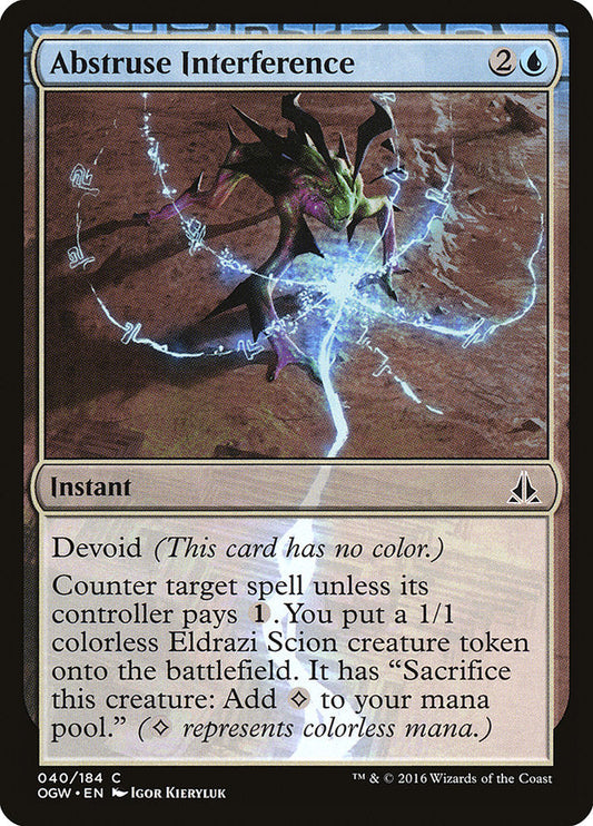 Abstruse Interference [Oath of the Gatewatch] [Foil]