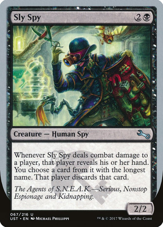 Sly Spy ("Serious, Nonstop Espionage and Kidnapping") [Unstable] [Foil]