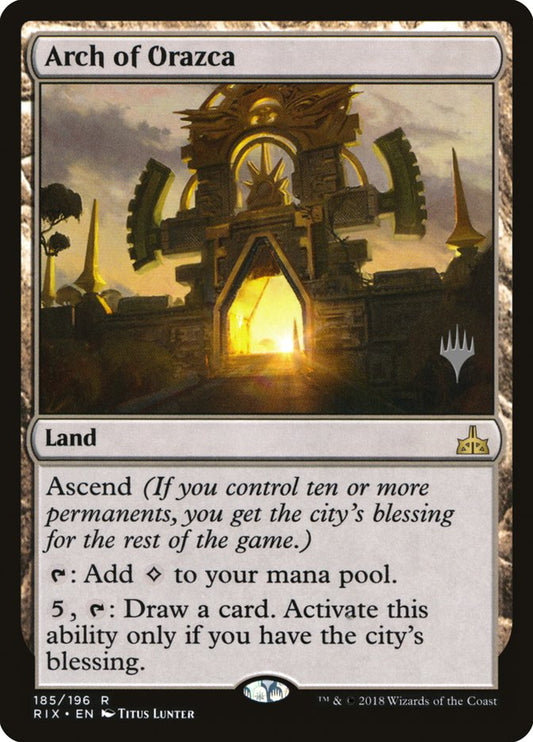Arch of Orazca (Promo Pack) [Rivals of Ixalan Promos] [Foil]