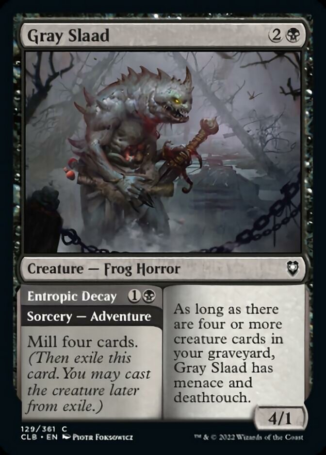 Gray Slaad // Entropic Decay [Commander Legends: Battle for Baldur's Gate] [Foil]