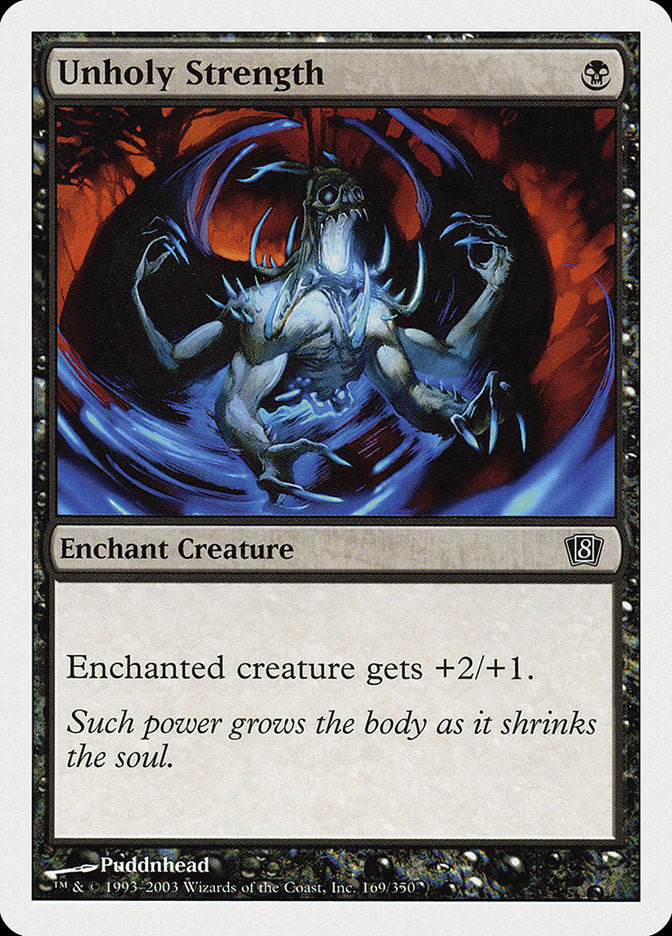 Unholy Strength [Eighth Edition] [Foil]