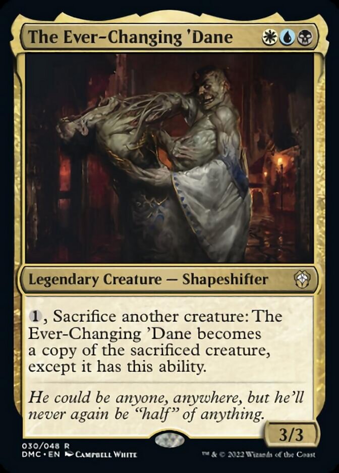 The Ever-Changing 'Dane [Dominaria United Commander] [Foil]