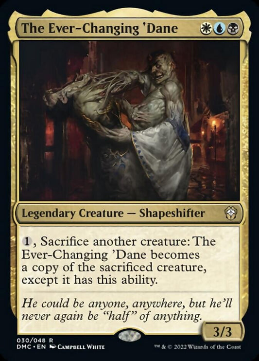 The Ever-Changing 'Dane [Dominaria United Commander] [Foil]