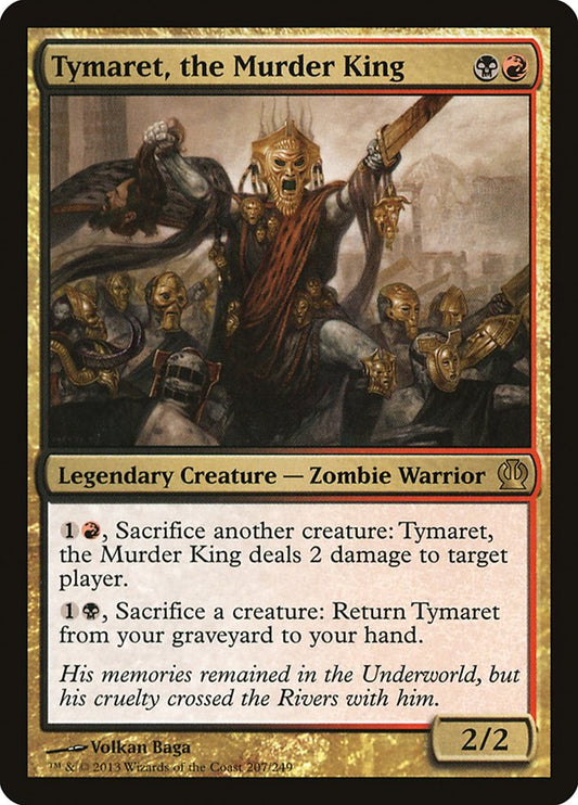 Tymaret, the Murder King [Theros] [Foil]