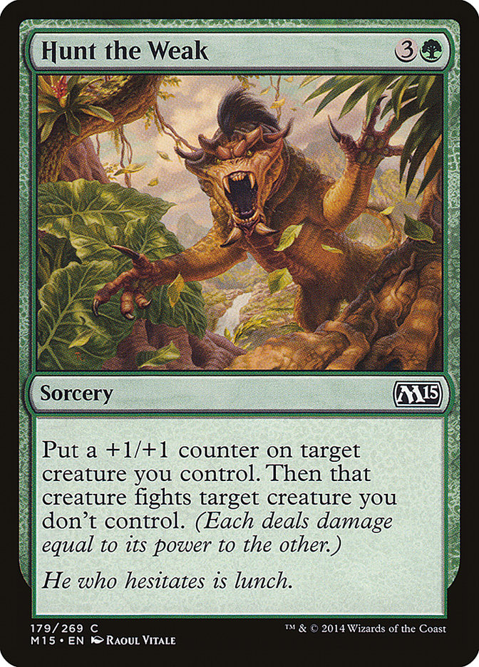 Hunt the Weak [Core Set 2015] [Foil]