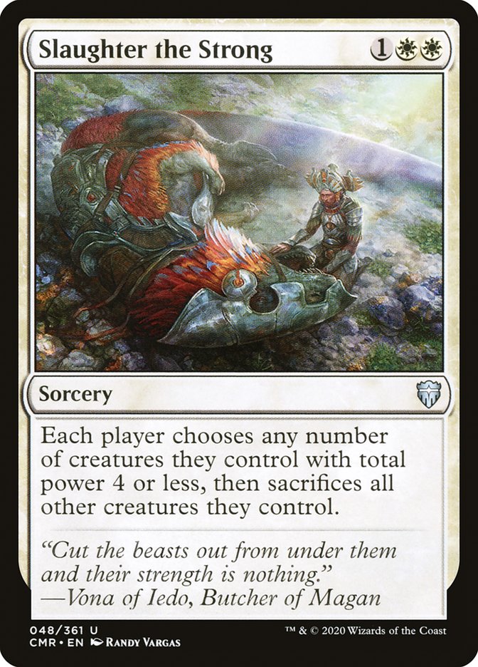 Slaughter the Strong [Commander Legends] [Foil]