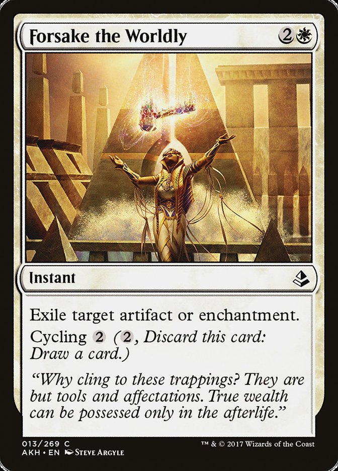 Forsake the Worldly [Amonkhet] [Foil]