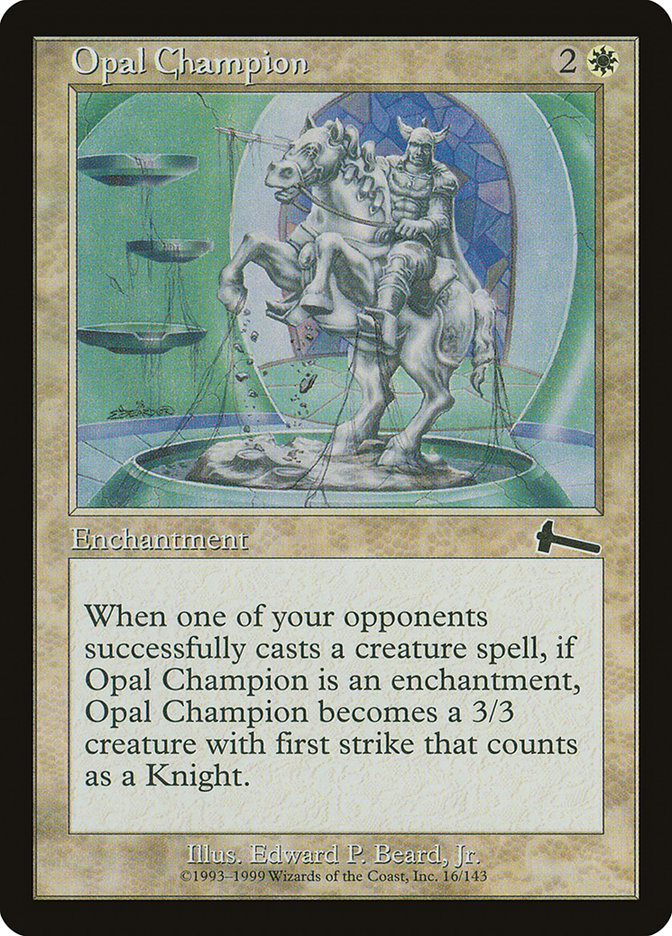 Opal Champion [Urza's Legacy] [Foil]