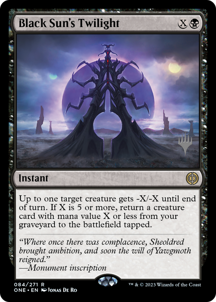Black Sun's Twilight (Promo Pack) [Phyrexia: All Will Be One Promos] [Foil]