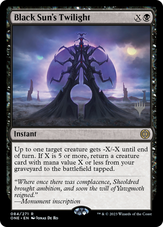 Black Sun's Twilight (Promo Pack) [Phyrexia: All Will Be One Promos] [Foil]