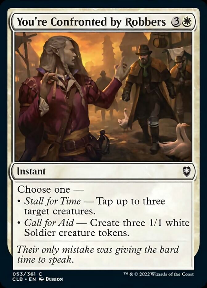 You're Confronted by Robbers [Commander Legends: Battle for Baldur's Gate] [Foil]