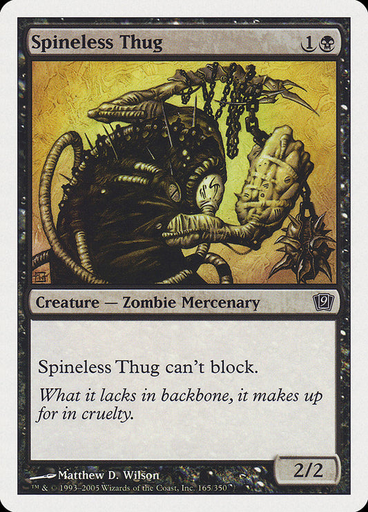 Spineless Thug [Ninth Edition] [Foil]