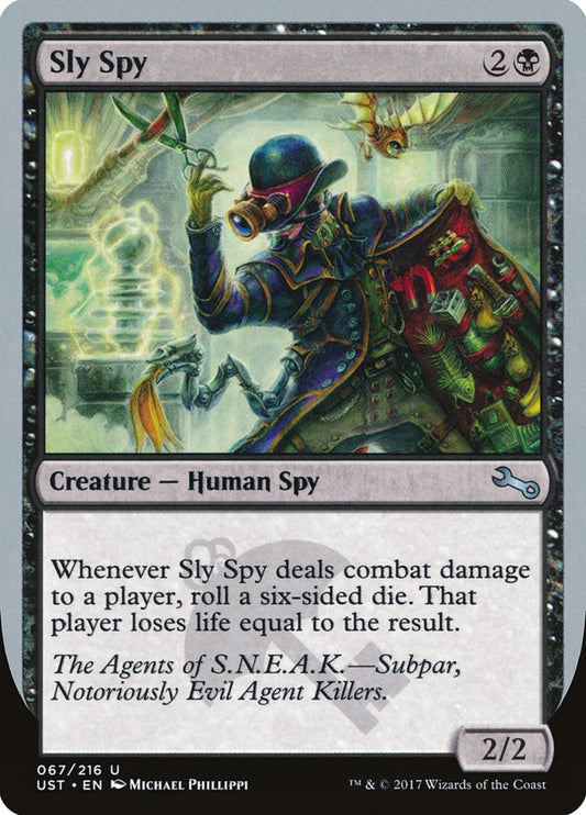 Sly Spy ("Subpar, Notoriously Evil Agent Killers") [Unstable] [Foil]