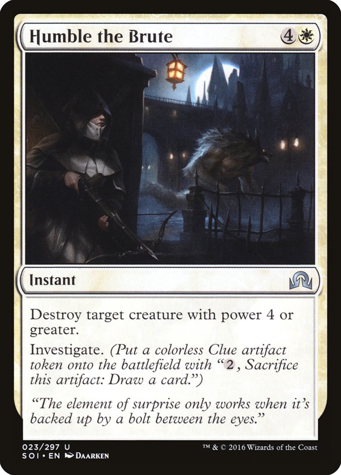 Humble the Brute [Shadows over Innistrad] [Foil]