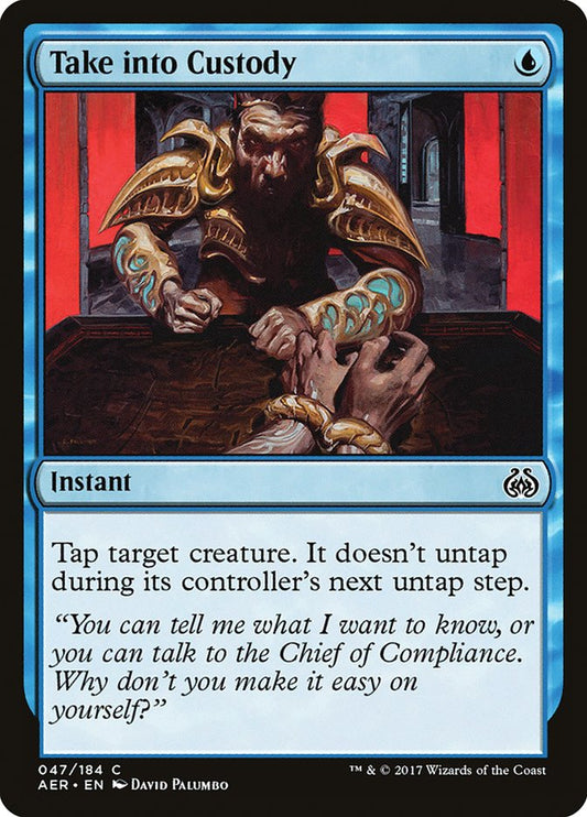 Take into Custody [Aether Revolt] [Foil]