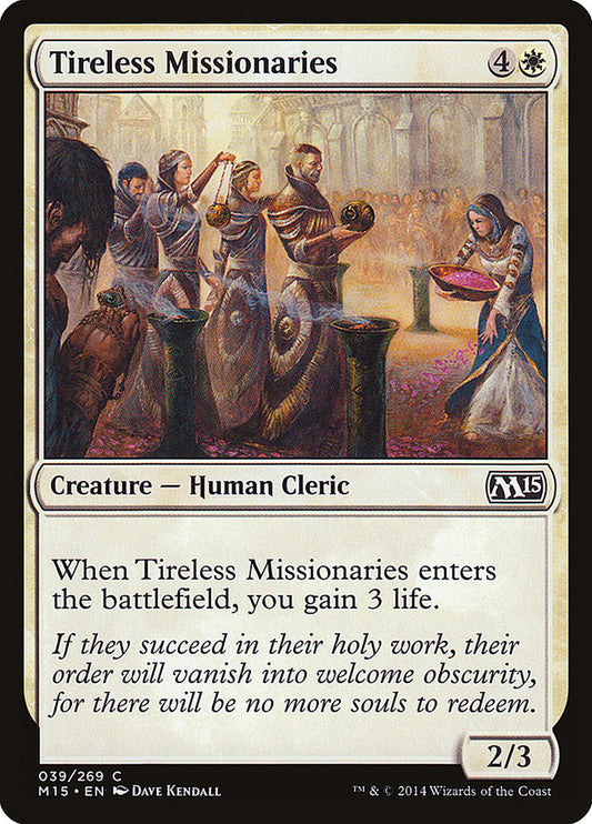 Tireless Missionaries [Core Set 2015] [Foil]