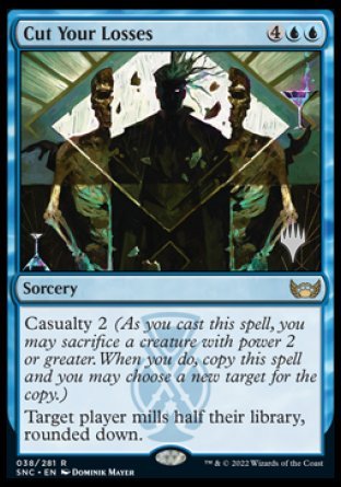 Cut Your Losses (Promo Pack) [Streets of New Capenna Promos] [Foil]