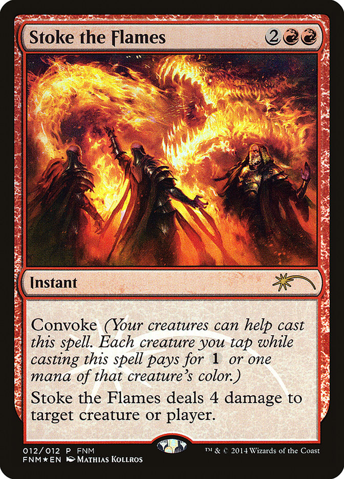 Stoke the Flames [Friday Night Core Set 2014]