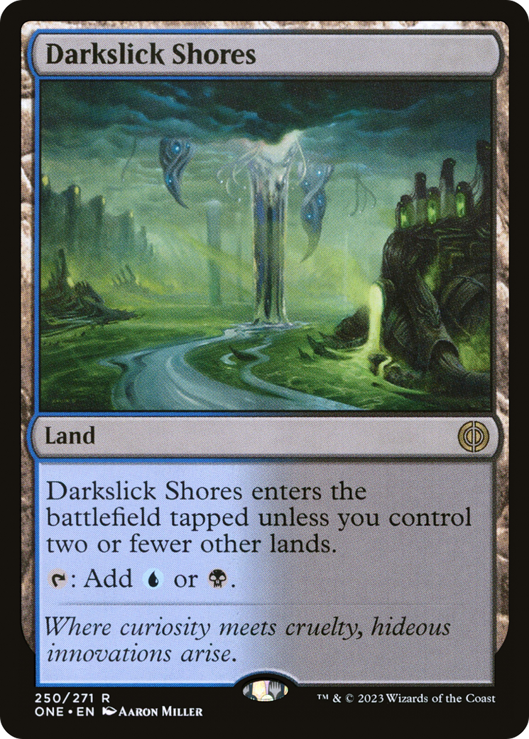 Darkslick Shores [Phyrexia: All Will Be One] [Foil]