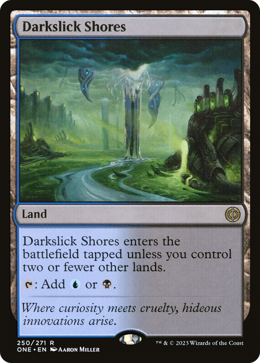 Darkslick Shores [Phyrexia: All Will Be One] [Foil]