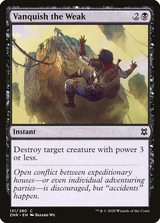 Vanquish the Weak [Zendikar Rising] [Foil]