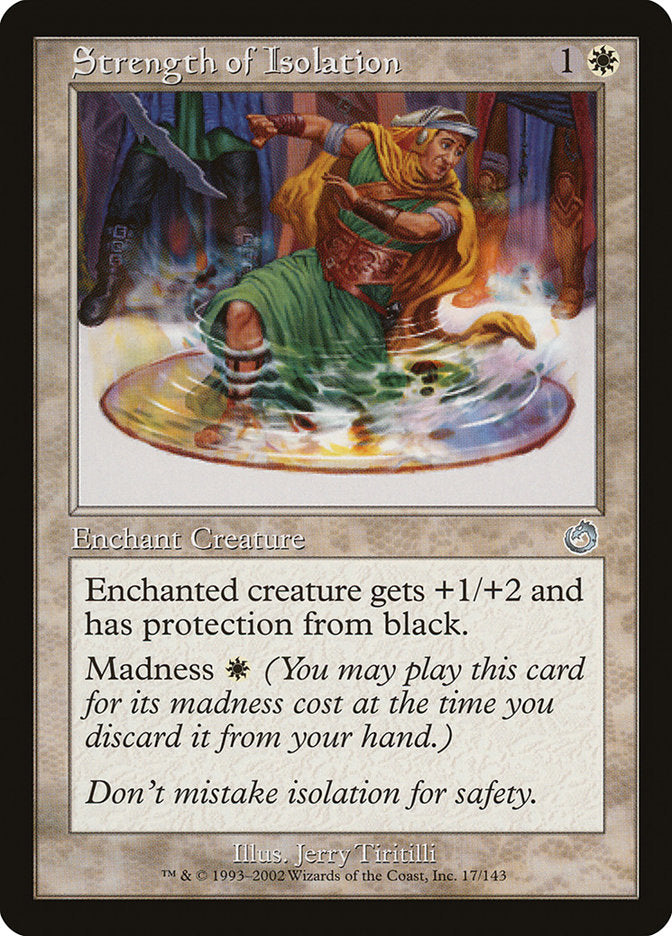 Strength of Isolation [Torment] [Foil]