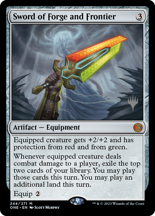 Sword of Forge and Frontier (Promo Pack) [Phyrexia: All Will Be One Promos] [Foil]