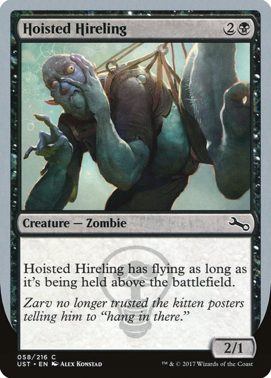 Hoisted Hireling [Unstable] [Foil]
