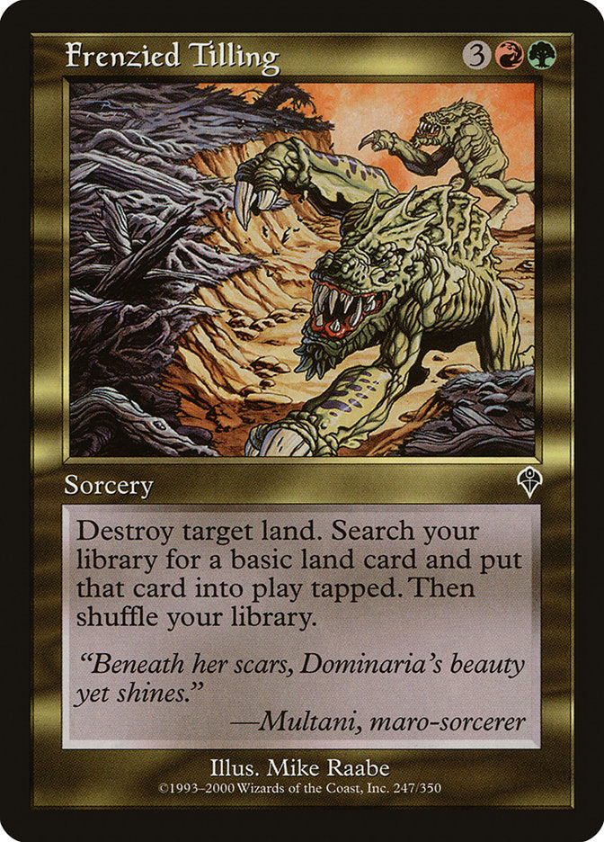 Frenzied Tilling [Invasion] [Foil]