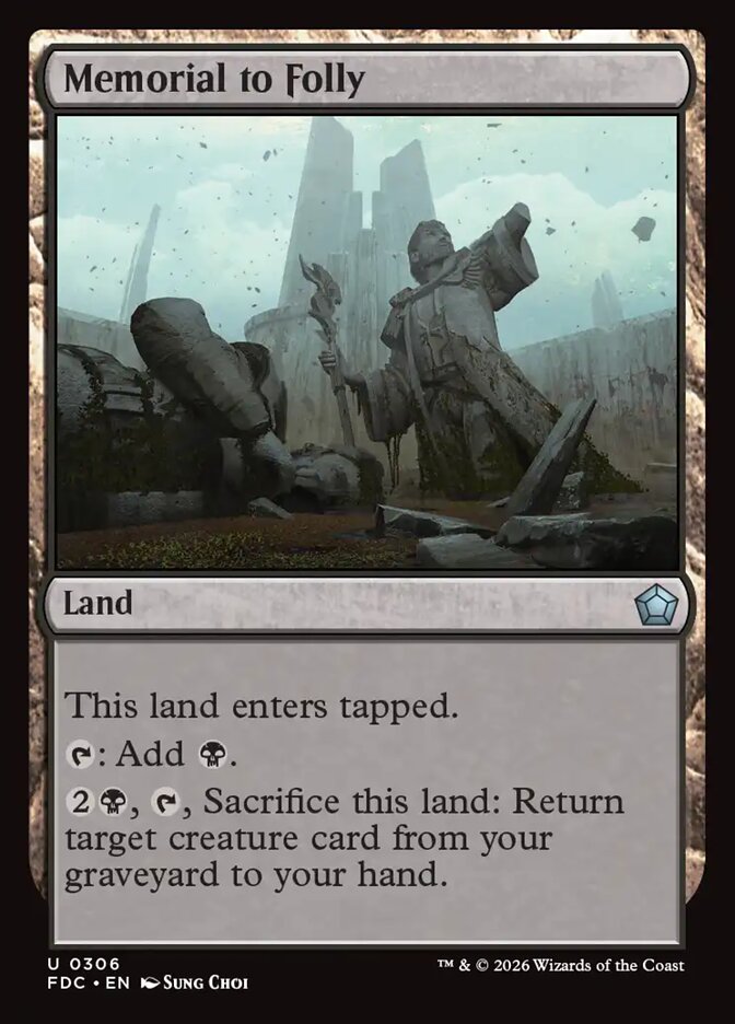 Memorial to Folly [Foundations Commander]