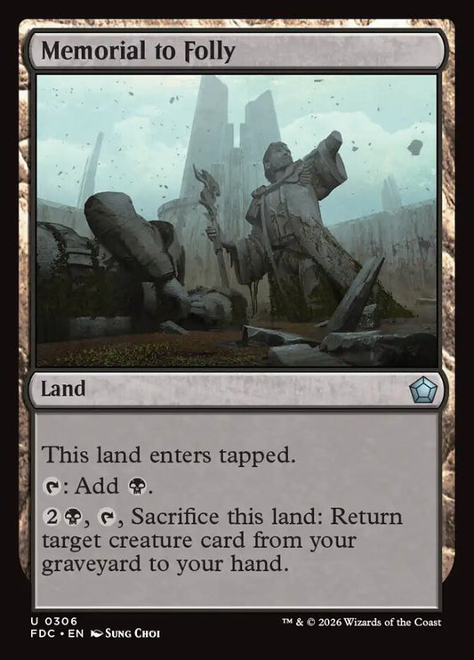 Memorial to Folly [Foundations Commander]