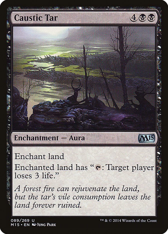 Caustic Tar [Core Set 2015]