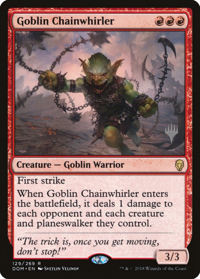 Goblin Chainwhirler (Promo Pack) [Dominaria Promos] [Foil]
