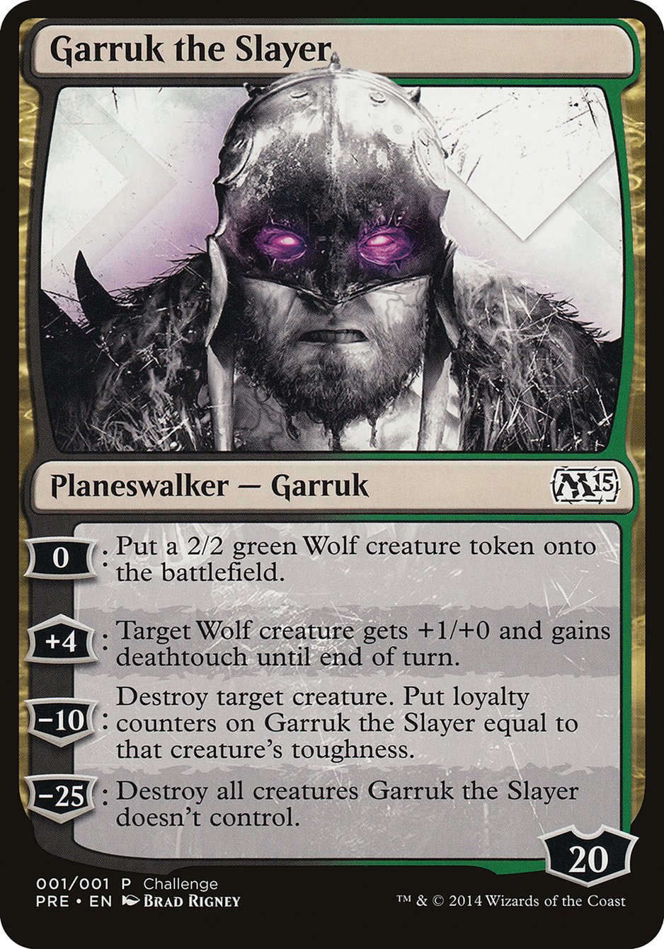 Garruk the Slayer (Prerelease Challenge) [Core Set 2015 Prerelease Promos]