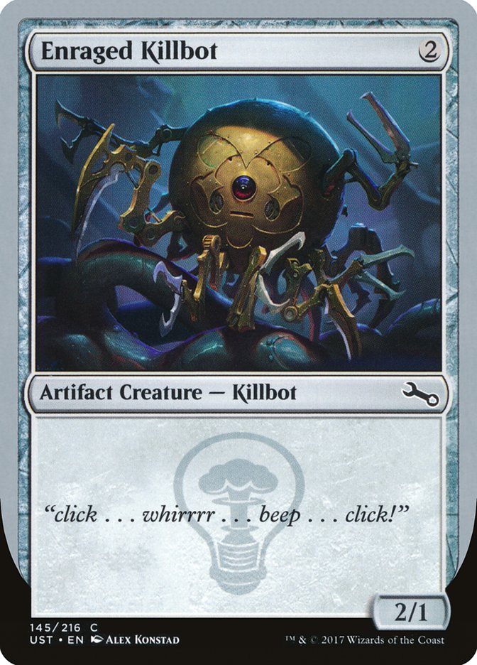 Enraged Killbot [Unstable] [Foil]