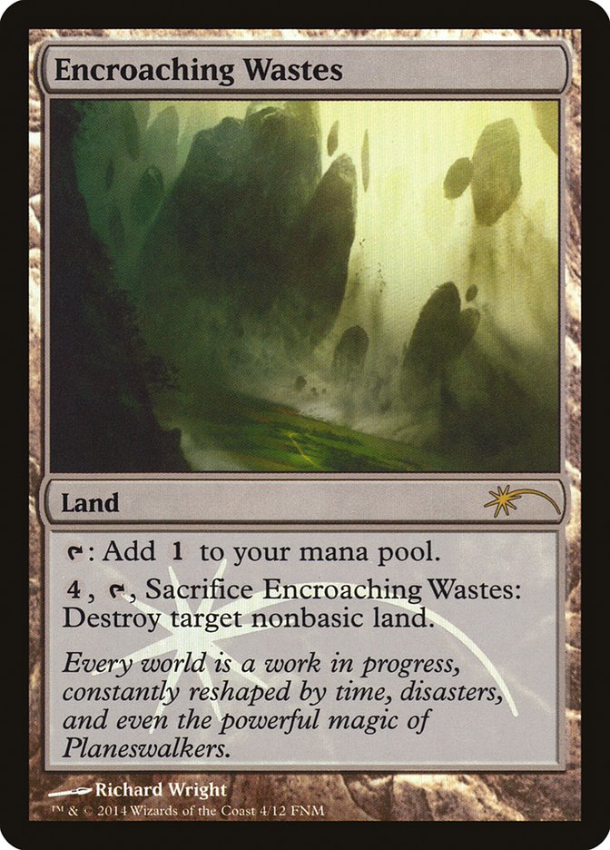 Encroaching Wastes [Friday Night Core Set 2014]