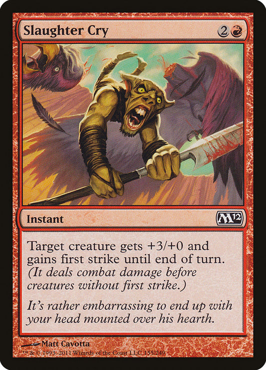 Slaughter Cry [Core Set 2012]