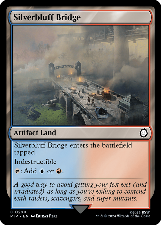 Silverbluff Bridge [Fallout] [Foil]