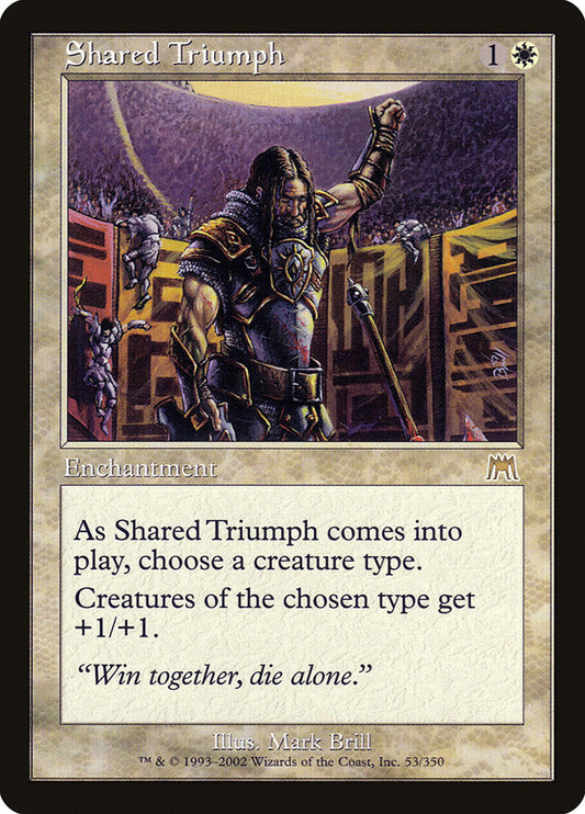 Shared Triumph [Onslaught] [Foil]