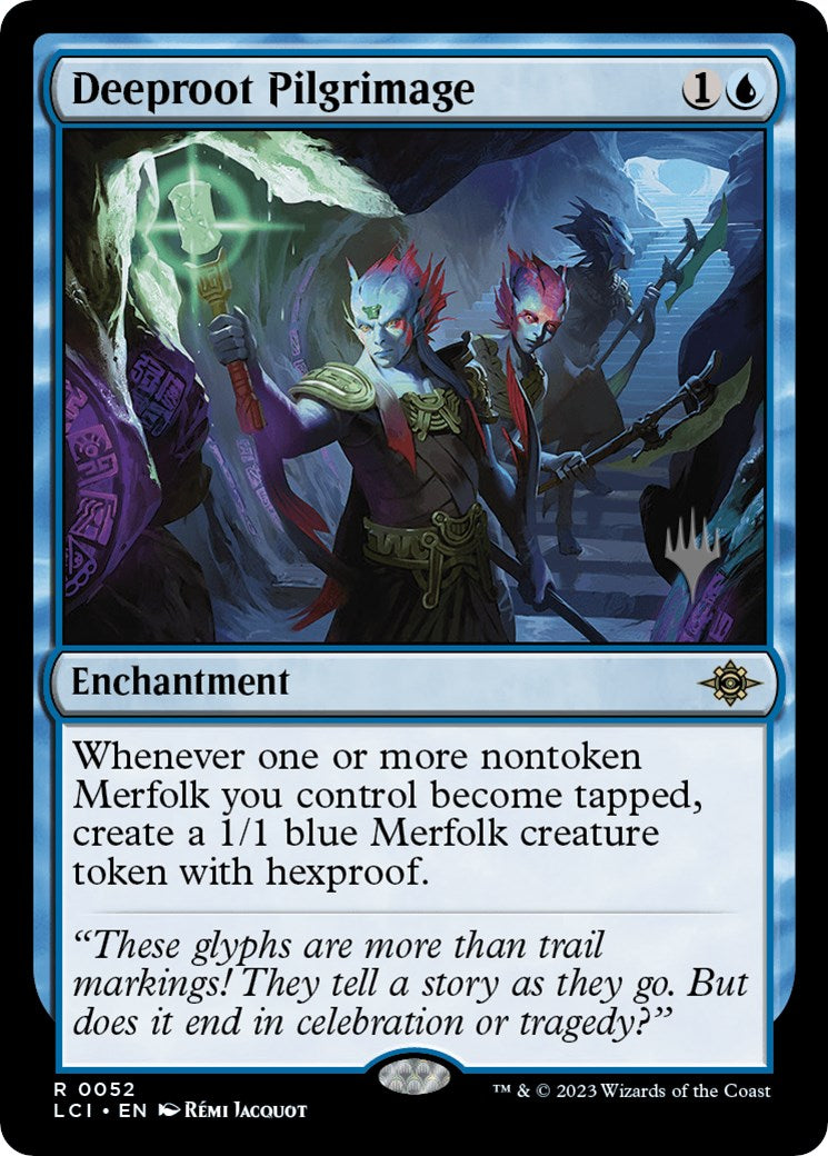Deeproot Pilgrimage (Promo Pack) [The Lost Caverns of Ixalan Promos] [Foil]