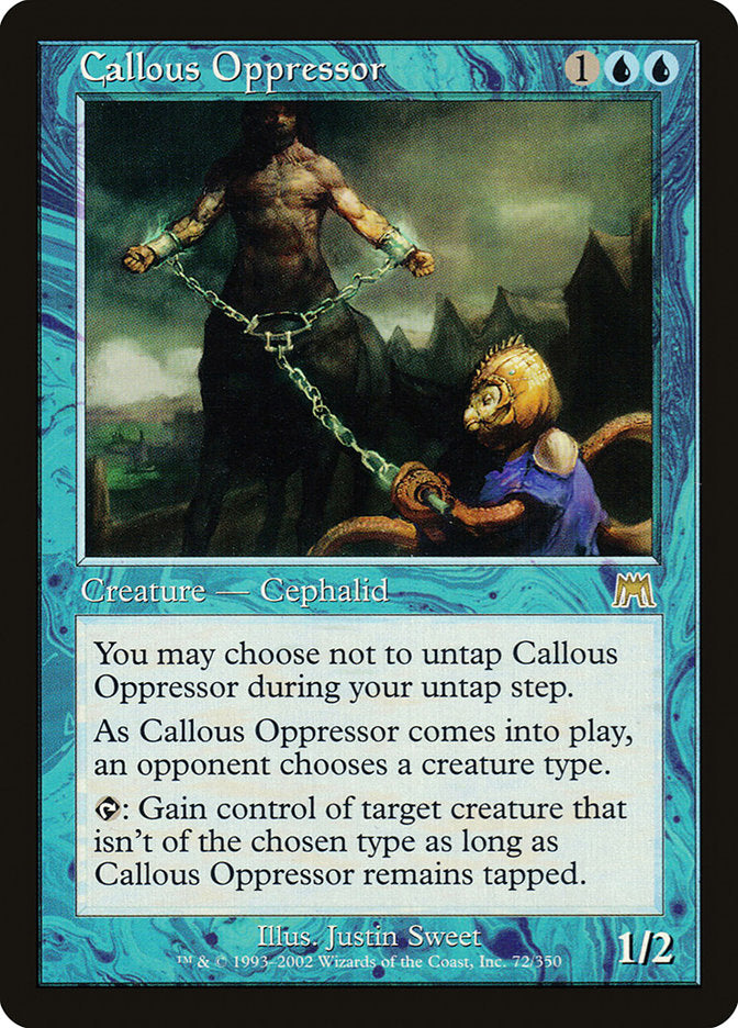 Callous Oppressor [Onslaught] [Foil]