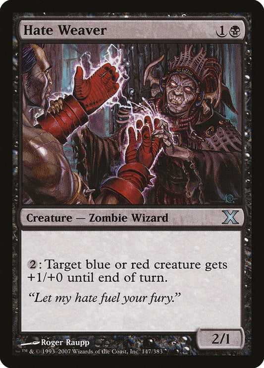 Hate Weaver [Tenth Edition] [Foil]