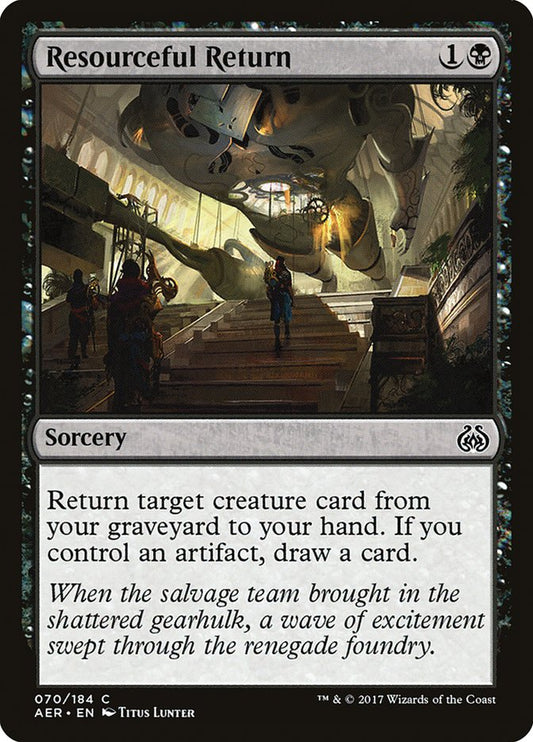 Resourceful Return [Aether Revolt] [Foil]