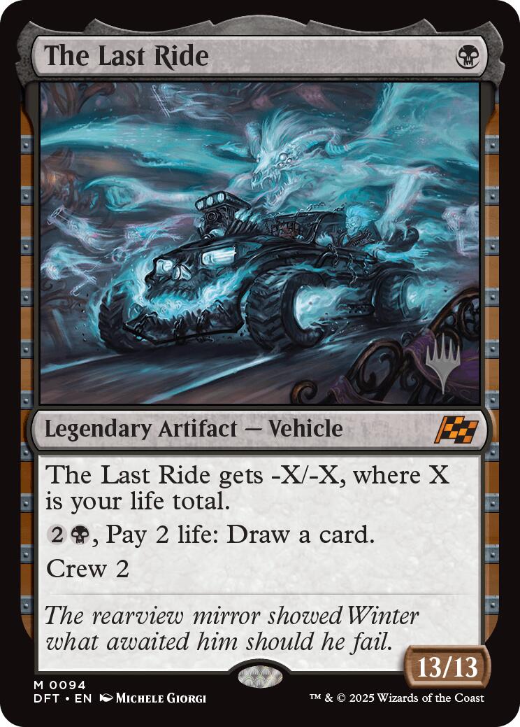 The Last Ride (Promo Pack) [Aetherdrift Promos] [Foil]