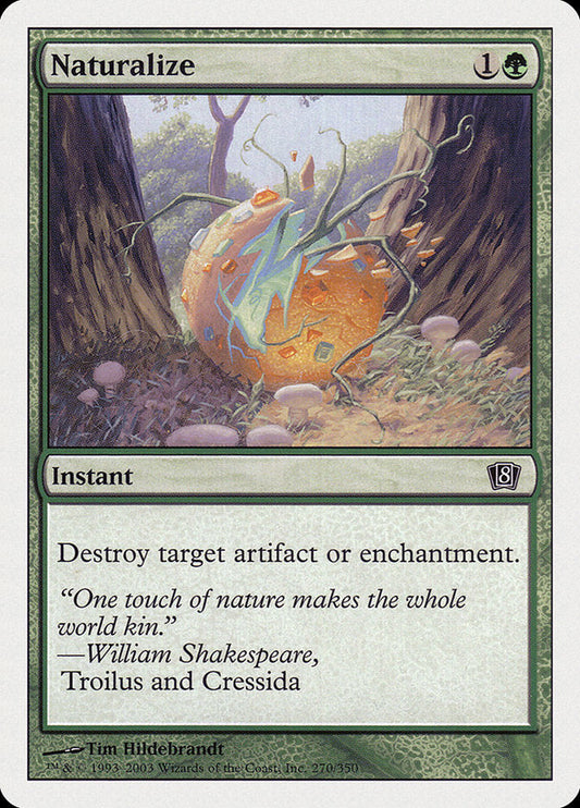 Naturalize [Eighth Edition] [Foil]