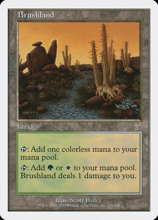 Brushland [Seventh Edition] [Foil]
