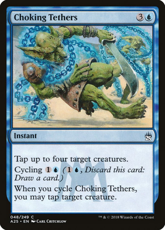Choking Tethers [Masters 25] [Foil]