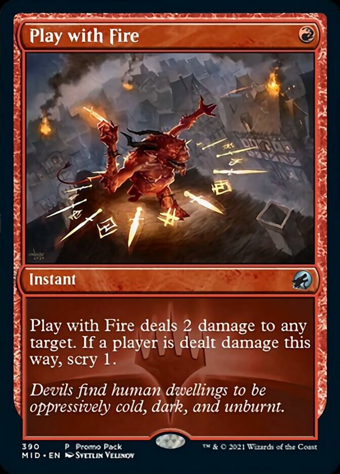 Play with Fire (Promo Pack) [Innistrad: Midnight Hunt Promos] [Foil]