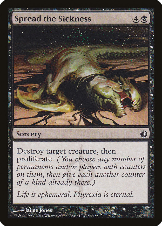 Spread the Sickness [Mirrodin Besieged] [Foil]