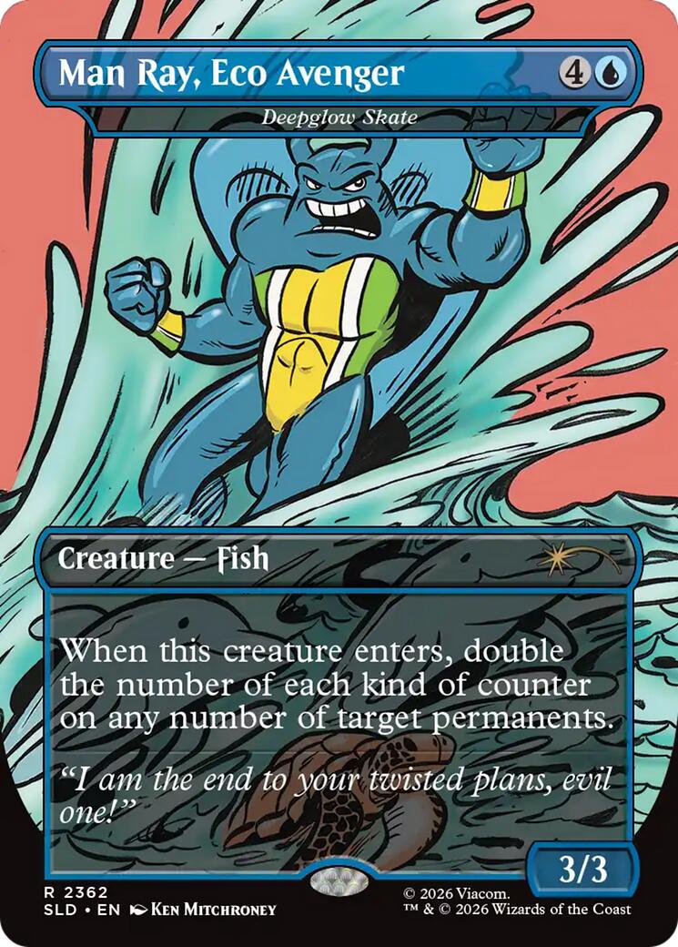 Man Ray, Eco Avenger - Deepglow Skate [Secret Lair Drop Series] [Foil]